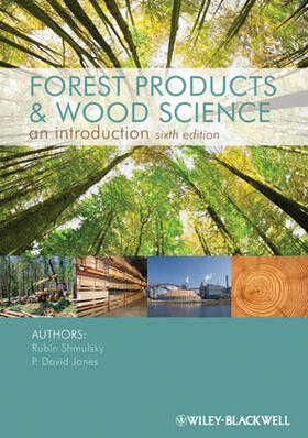 Shmulsky / Jones |  Forest Products and Wood Science | Buch |  Sack Fachmedien