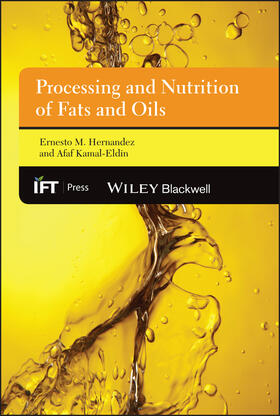 Hernandez / Kamal-Eldin |  Processing and Nutrition of Fats and Oils | Buch |  Sack Fachmedien