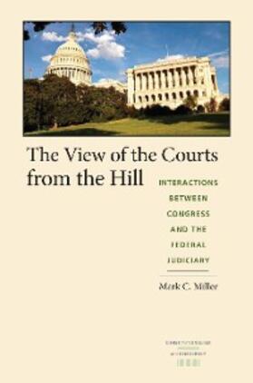 Miller |  The View of the Courts from the Hill | eBook | Sack Fachmedien