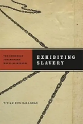  Exhibiting Slavery | Buch |  Sack Fachmedien