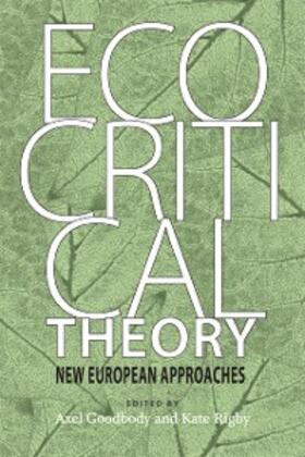 Goodbody / Rigby |  Ecocritical Theory | eBook | Sack Fachmedien