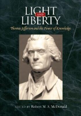 McDonald |  Light and Liberty | eBook | Sack Fachmedien
