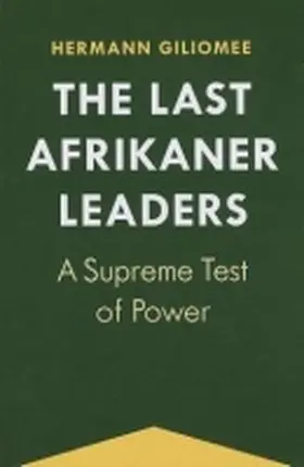  The Last Afrikaner Leaders | Buch |  Sack Fachmedien