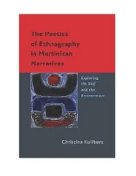  The Poetics of Ethnography in Martinican Narratives | Buch |  Sack Fachmedien