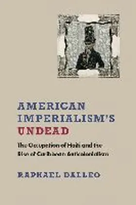  American Imperialism's Undead | Buch |  Sack Fachmedien