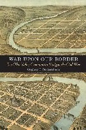 War upon Our Border | Buch | 978-0-8139-3918-6 | sack.de