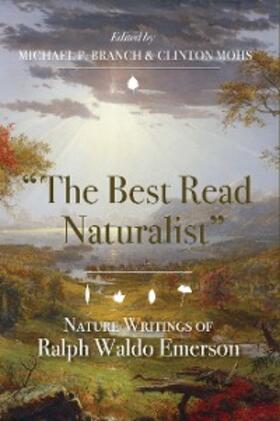 Emerson / Branch / Mohs |  The Best Read Naturalist" | eBook | Sack Fachmedien