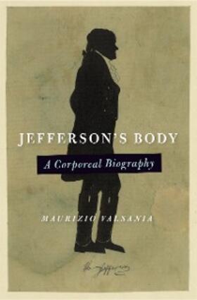 Valsania |  Jefferson's Body | eBook | Sack Fachmedien