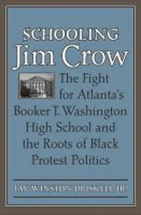 Driskell |  Schooling Jim Crow | Buch |  Sack Fachmedien