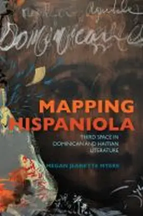 Myers |  Mapping Hispaniola | Buch |  Sack Fachmedien