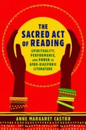 Castro |  Sacred Act of Reading | Buch |  Sack Fachmedien