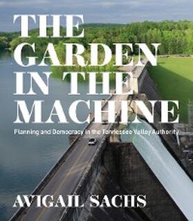 Sachs |  The Garden in the Machine | eBook | Sack Fachmedien