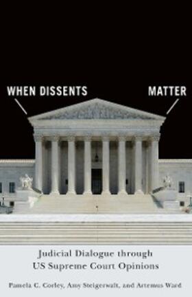 Corley / Steigerwalt / Ward |  When Dissents Matter | eBook | Sack Fachmedien
