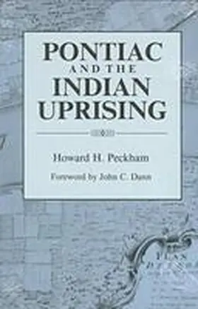 Peckham |  Pontiac and the Indian Uprising | Buch |  Sack Fachmedien