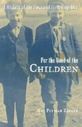 Zieger |  For the Good of the Children | Buch |  Sack Fachmedien