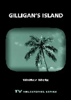 Metz |  Gilligan's Island | Buch |  Sack Fachmedien