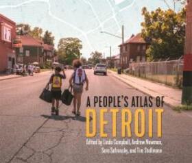 Newman / Campbell / Safransky |  A People's Atlas of Detroit | Buch |  Sack Fachmedien