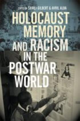 Alba / Gilbert |  Holocaust Memory and Racism in the Postwar World | Buch |  Sack Fachmedien