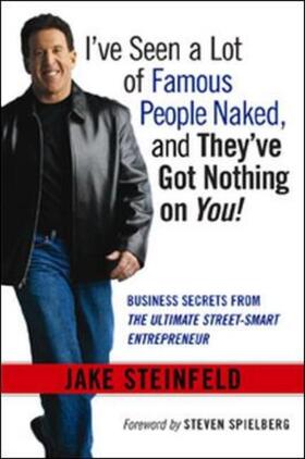 Steinfeld | I've Seen a Lot of Famous People Naked, and They've Got Nothing On You | Buch | 978-0-8144-0860-5 | sack.de