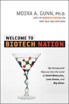 Gunn |  Welcome to Biotech Nation | Buch |  Sack Fachmedien