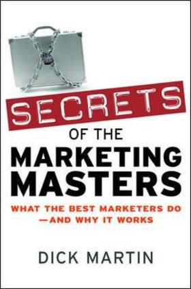 Martin |  Secrets of the Marketing Masters | Buch |  Sack Fachmedien