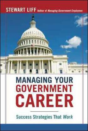 Liff |  Managing Your Government Career | Buch |  Sack Fachmedien