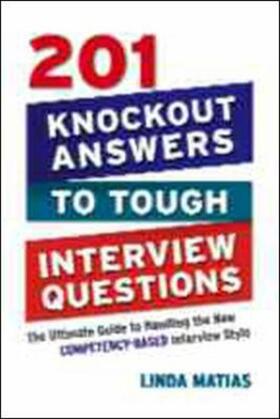 Matias |  201 Knockout Answers to Tough Interview Questions | Buch |  Sack Fachmedien
