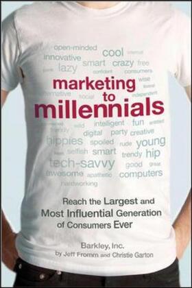 Fromm / Garton |  Marketing to Millennials | Buch |  Sack Fachmedien