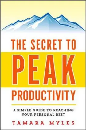 Myles |  The Secret to Peak Productivity | Buch |  Sack Fachmedien