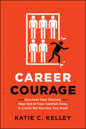 Kelley |  Career Courage | Buch |  Sack Fachmedien