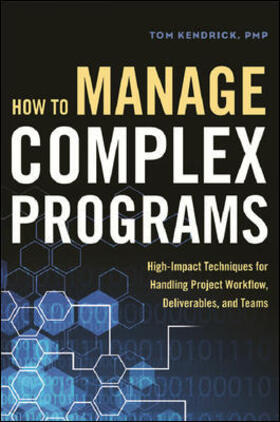 Kendrick |  How to Manage Complex Programs | Buch |  Sack Fachmedien