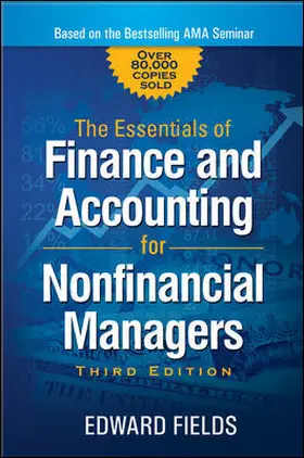 Fields |  The Essentials of Finance and Accounting for Nonfinancial Managers | Buch |  Sack Fachmedien