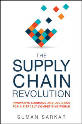 Sarkar |  The Supply Chain Revolution | Buch |  Sack Fachmedien