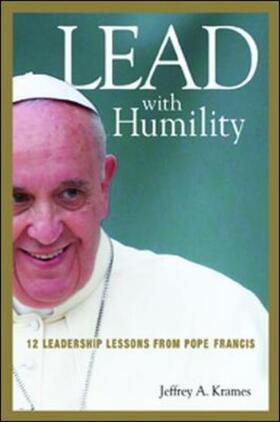 Krames |  Krames, J: Lead with Humility | Buch |  Sack Fachmedien