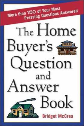  THE HOME BUYER'S QUESTION AND | Buch |  Sack Fachmedien