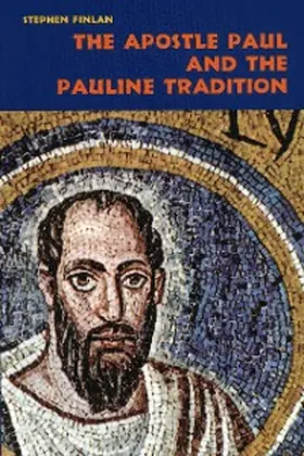 Finlan |  The Apostle Paul and the Pauline Tradition | eBook | Sack Fachmedien