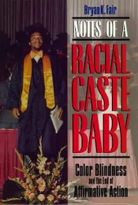 Fair |  Notes of a Racial Caste Baby | eBook | Sack Fachmedien