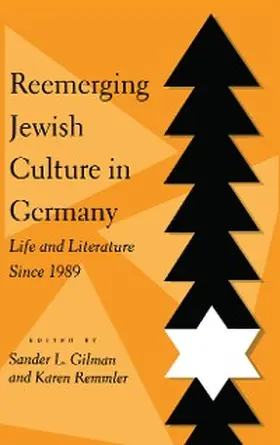 Gilman / Remmler |  Reemerging Jewish Culture in Germany | eBook | Sack Fachmedien