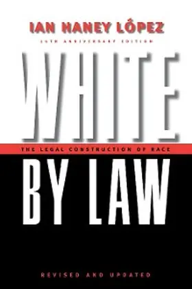 Lopez |  White by Law 10th Anniversary Edition | eBook | Sack Fachmedien