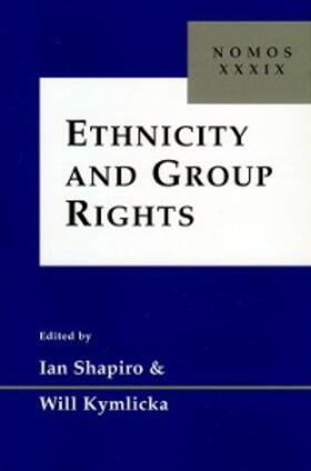 Shapiro / Kymlicka |  Ethnicity and Group Rights | eBook | Sack Fachmedien