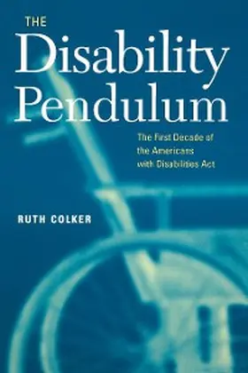 Colker |  The Disability Pendulum | eBook | Sack Fachmedien