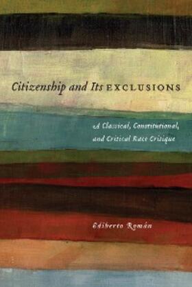 Román | Citizenship and Its Exclusions | E-Book | sack.de