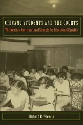 Valencia | Chicano Students and the Courts | E-Book | sack.de