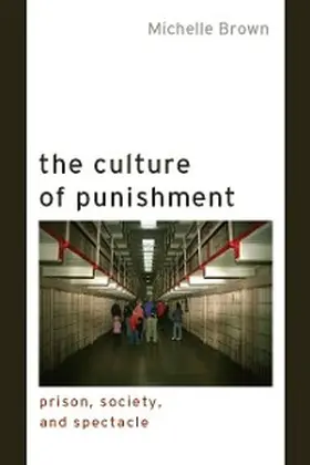 Brown |  The Culture of Punishment | eBook | Sack Fachmedien