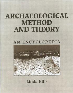 Ellis |  Archaeological Method and Theory | Buch |  Sack Fachmedien