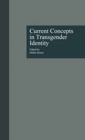 Denny |  Current Concepts in Transgender Identity | Buch |  Sack Fachmedien