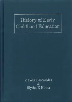 Lascarides / Hinitz |  History of Early Childhood Education | Buch |  Sack Fachmedien