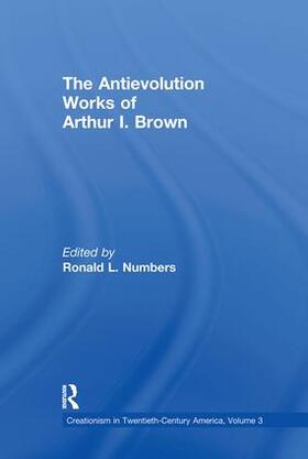 Numbers |  The Antievolution Works of Arthur I. Brown | Buch |  Sack Fachmedien