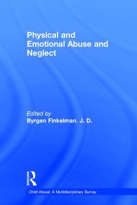 Finkelman |  Physical and Emotional Abuse and Neglect | Buch |  Sack Fachmedien