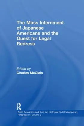 McClain |  The Mass Internment of Japanese Americans and the Quest for Legal Redress | Buch |  Sack Fachmedien